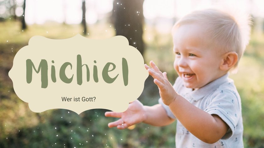 #27 Niederländische Jungennamen: Michiel