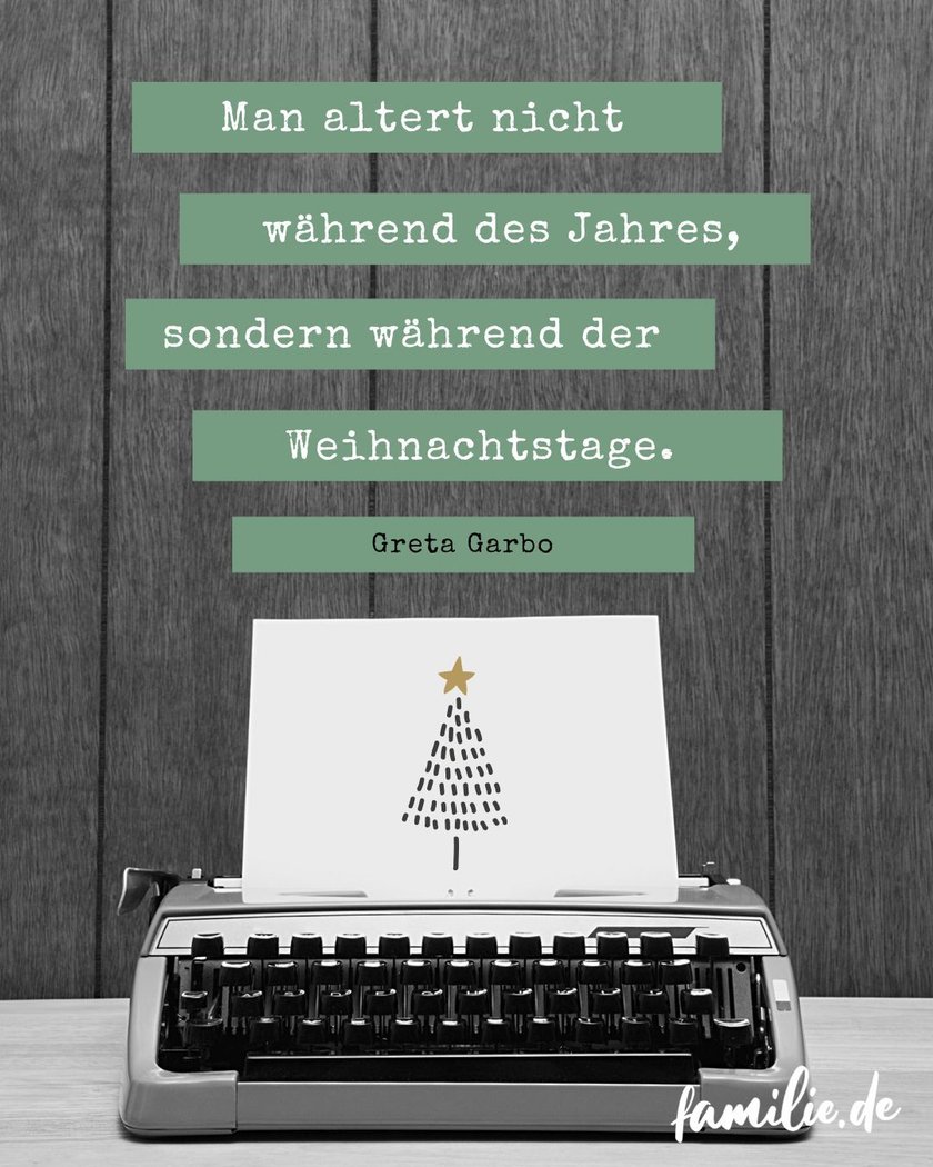 Berühmte Zitate rund um Weihnachten - 8