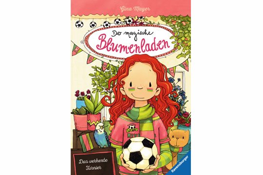 Kinderbücher Fußball WM: Der magische Blumenladen