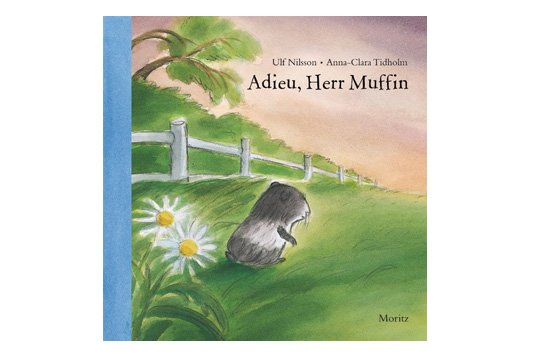 Kinderbuch Tod: Adieu, Herr Muffin