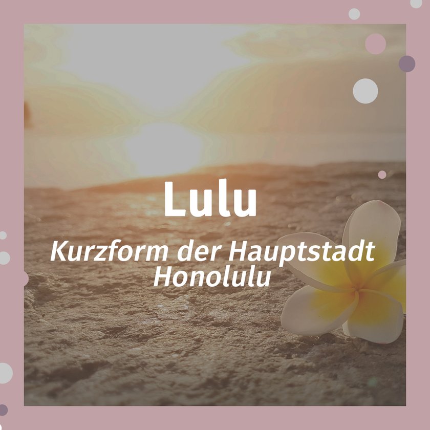 Hawaiianische Namen Lulu
