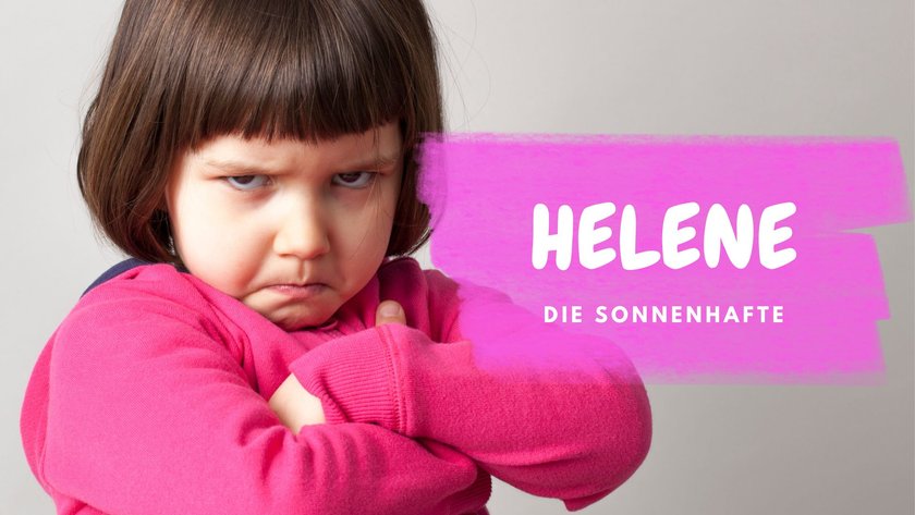 #11 unbeliebte Mädchennamen: Helene