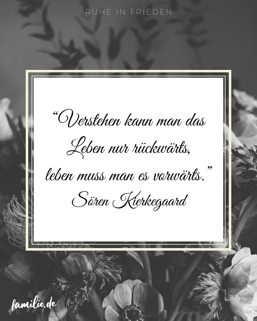 Sprüche für Traueranzeige & Trauerkarten - Søren Kierkegaard