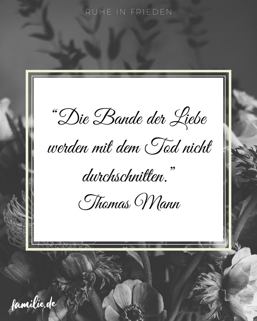 Sprüche für Traueranzeige & Trauerkarten - Thomas Mann