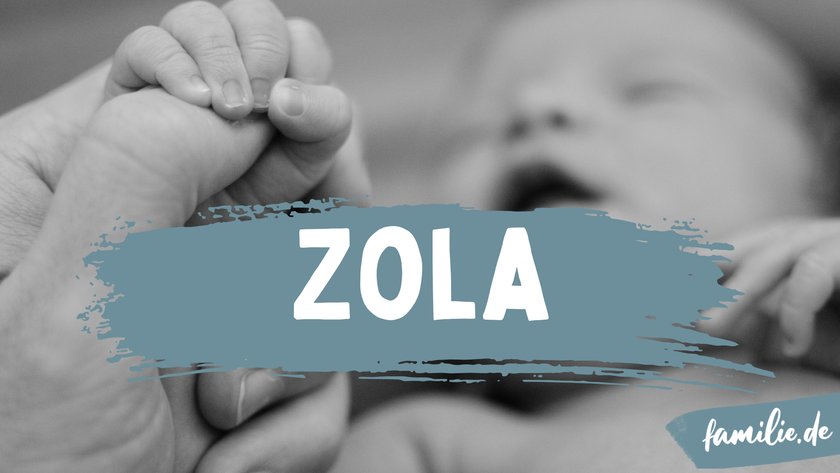 „Zola“ ist ein Name mit afrikanischen Wurzeln, der „Frieden“ oder „Ruhe“ bedeutet.