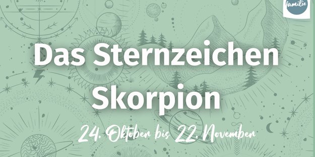 Sternzeichen Skorpion: Alle Fakten zur Powerstation