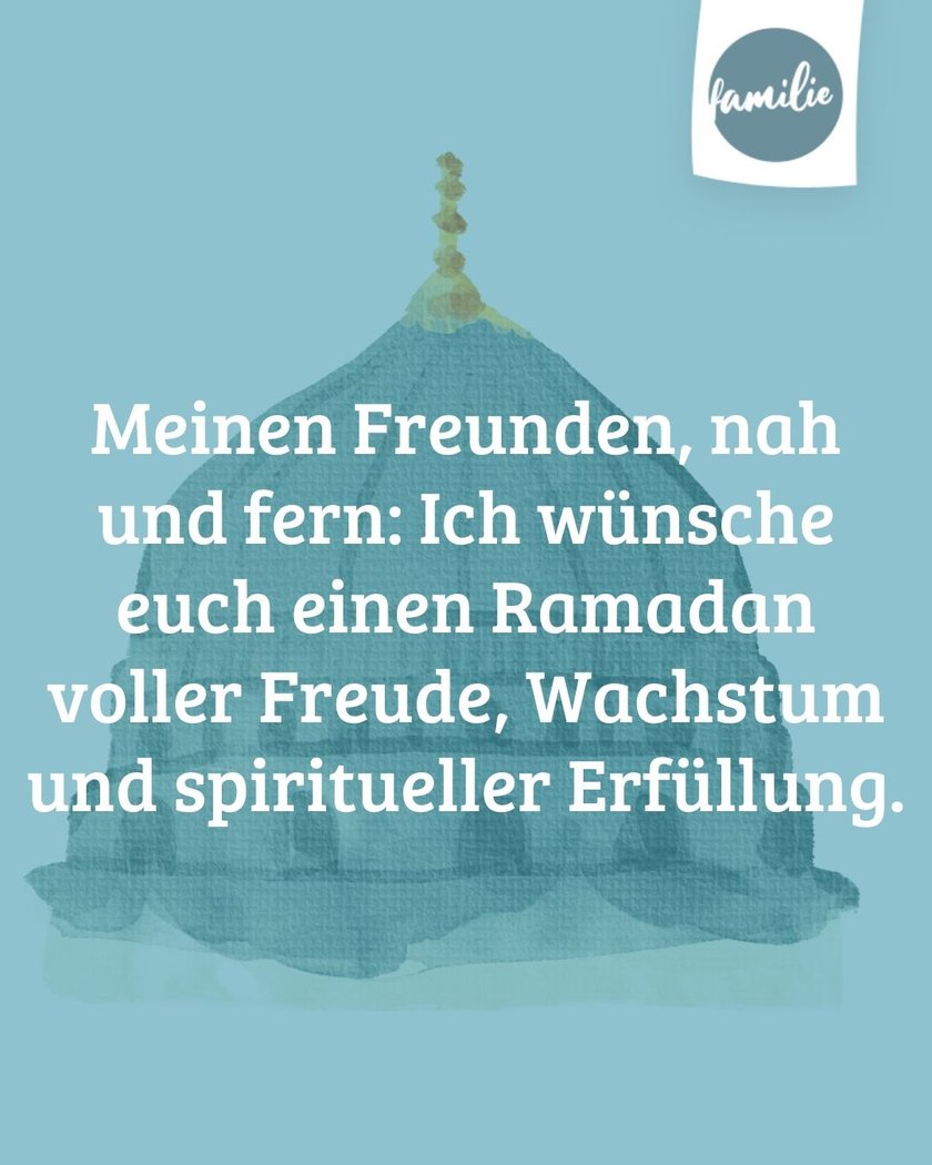 Ramadan Wünsche zum Verschicken an Freunde und Familie