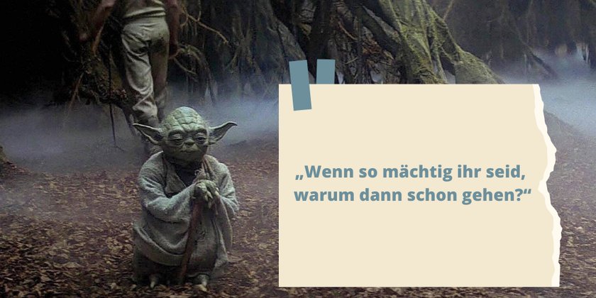 Meister Yoda über mächtige Männer