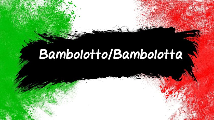 Italienische Kosenamen - Bambolotto