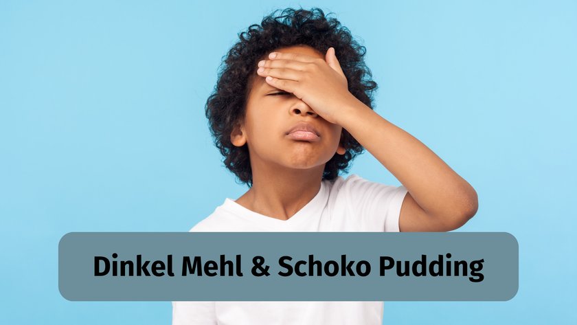 Dinkel Mehl & Schoko Pudding