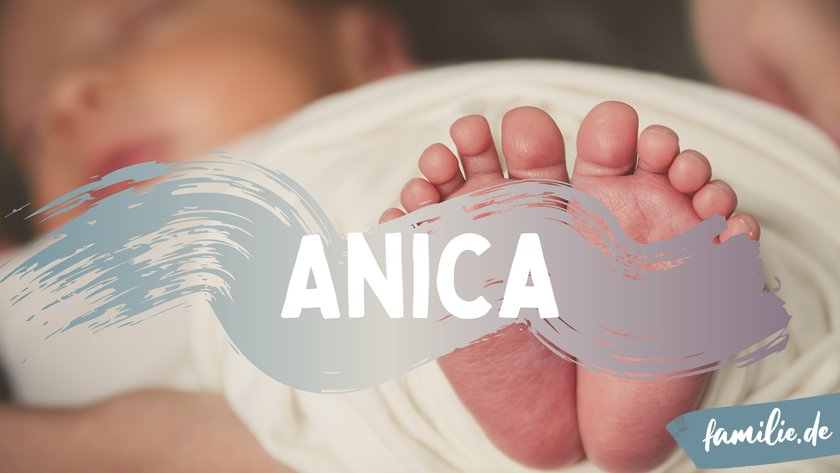 Anica ist ein kroatischer Mädchenname.