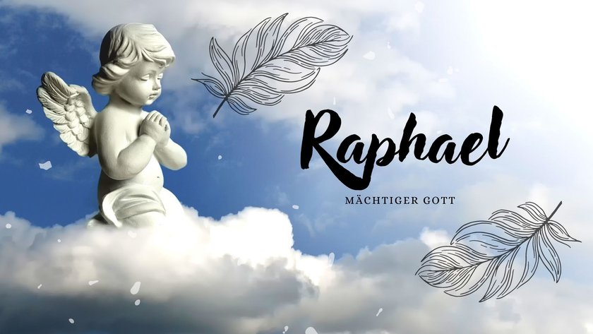 Engel Namen: Raphael