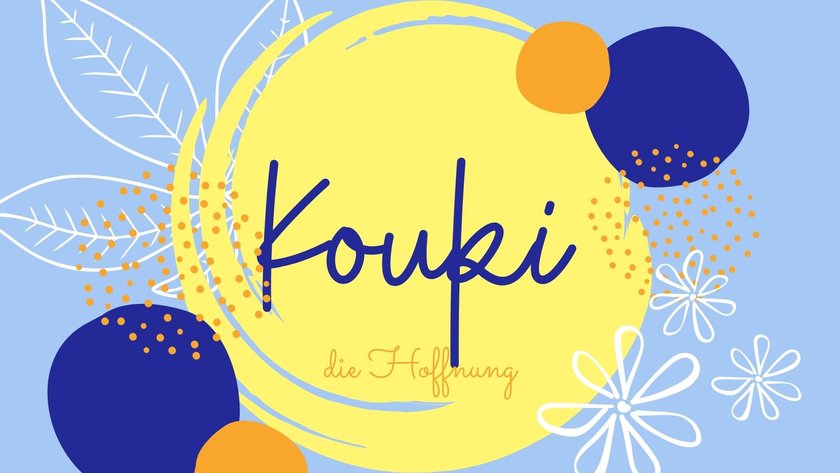 Namen mit der Bedeutung „Hoffnung": Kouki
