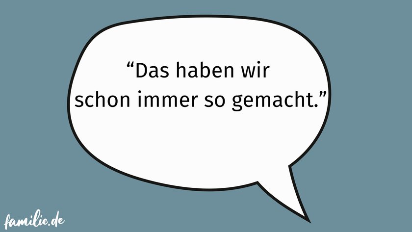 Boomer-Eltern-Sätze - 10 Immer schon so