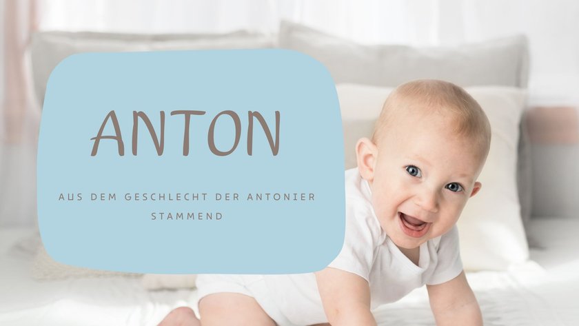 #18 Jungennamen mit zwei Silben: Anton