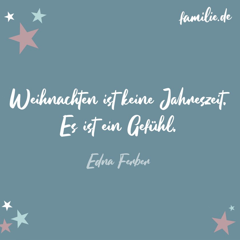 Weihnachten Zitat Edna Ferber