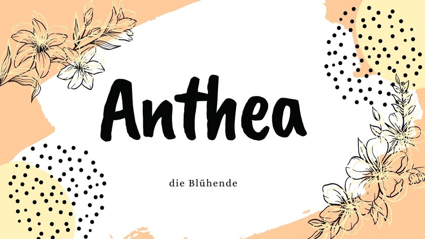 Namen mit der Bedeutung „Blume”: Anthea