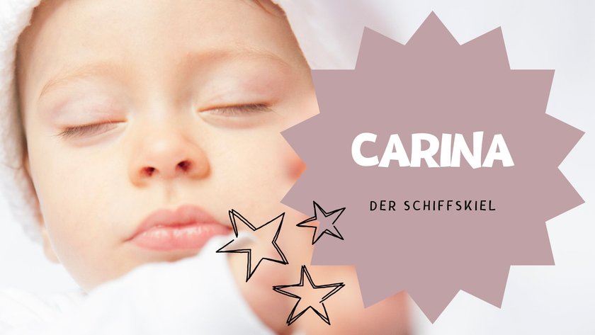 #8 Vornamen nach Sternbildern: Carina