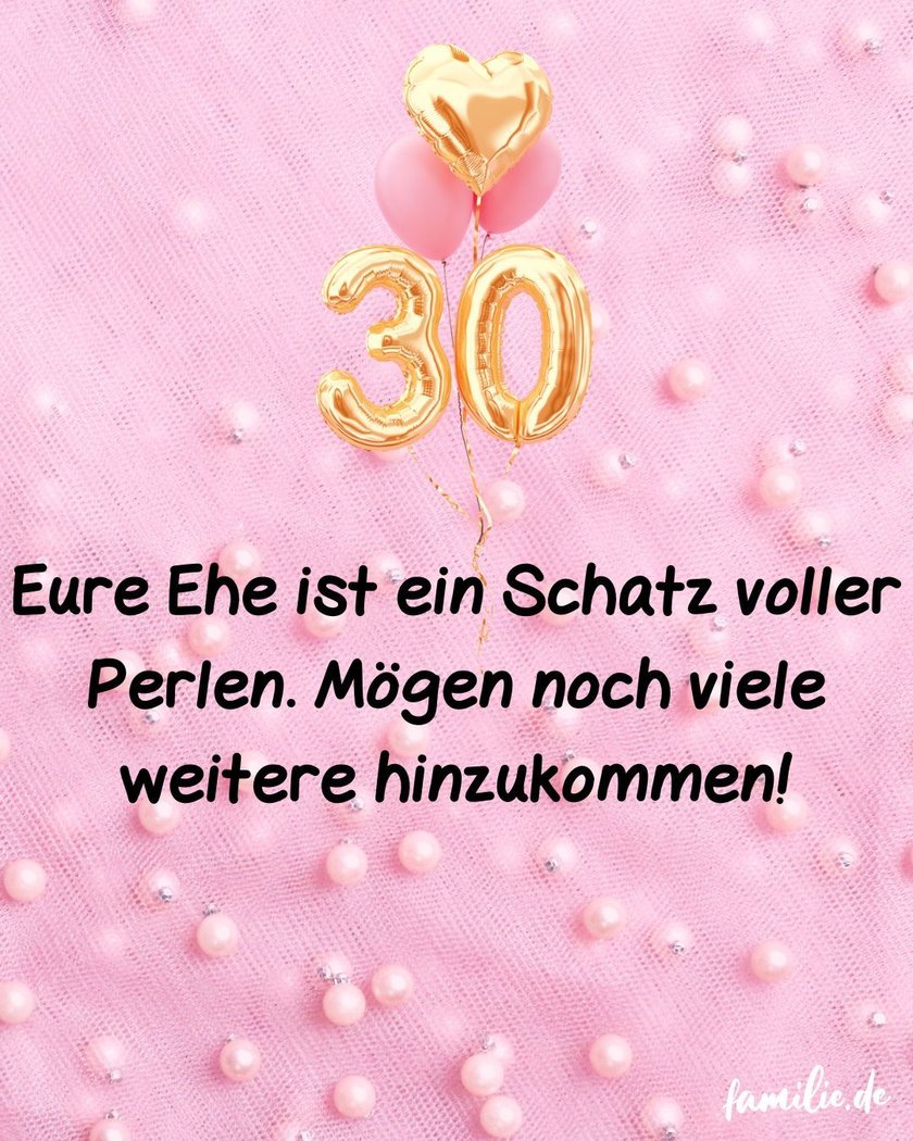 30 Jahre Perlenhochzeit Sprüche