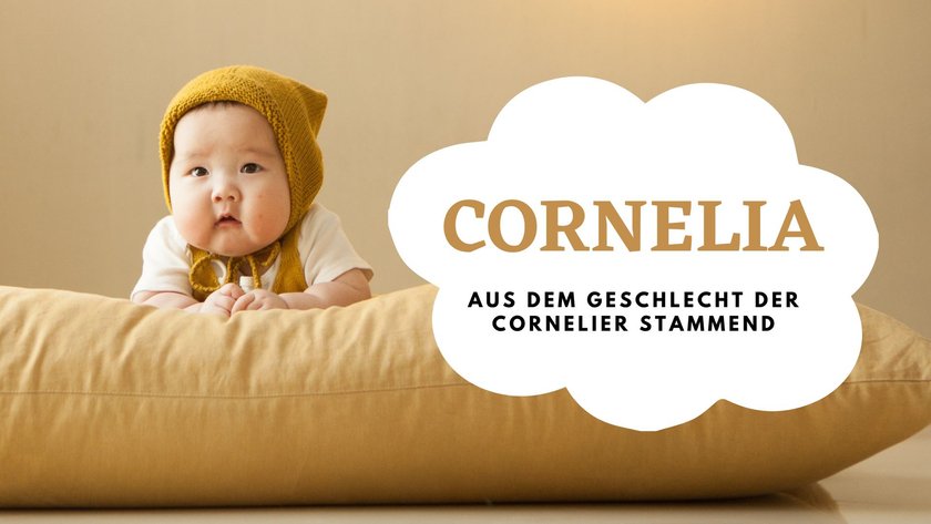 viersilbige Mädchennamen: Cornelia