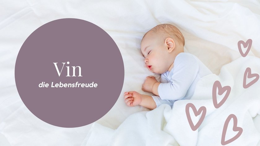 Diese 20 Babynamen stehen für „Freude": Vin