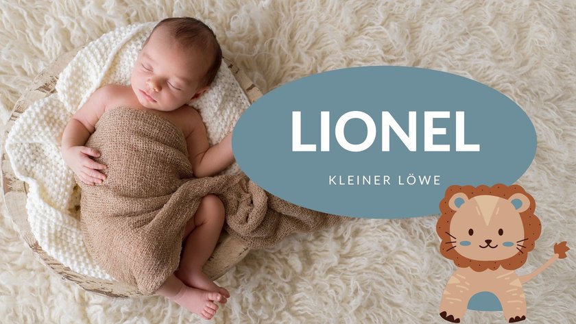 #5 Vornamen, die „Löwe" bedeuten: Lionel