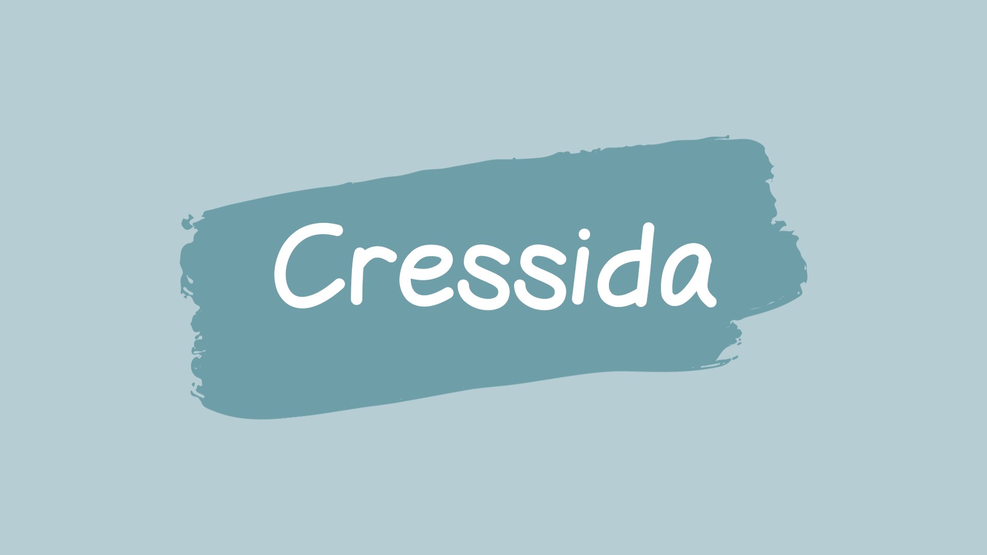 Cressida Herkunft und Bedeutung des weiblichen Vornamens