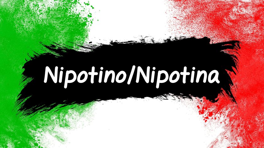 Italienische Kosenamen - Nipotino