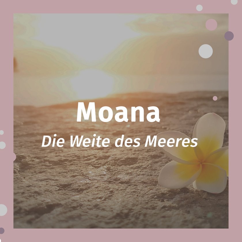 Hawaiianische Namen Moana