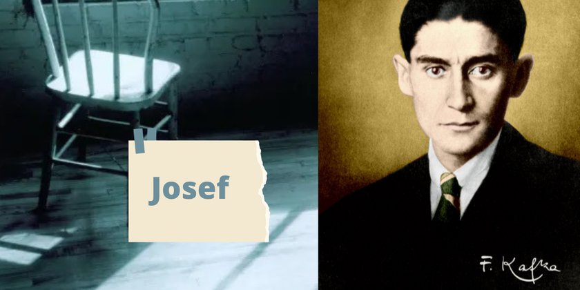 #2 Josef - Aus "Der Prozess"