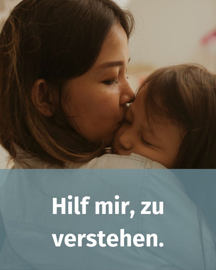 Sätze für Eltern: Hilf mir, zu verstehen