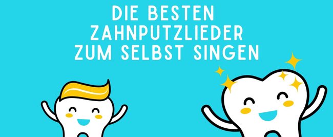 Die schönsten 10 Zahnputzlieder für mehr Spaß am Zähneputzen