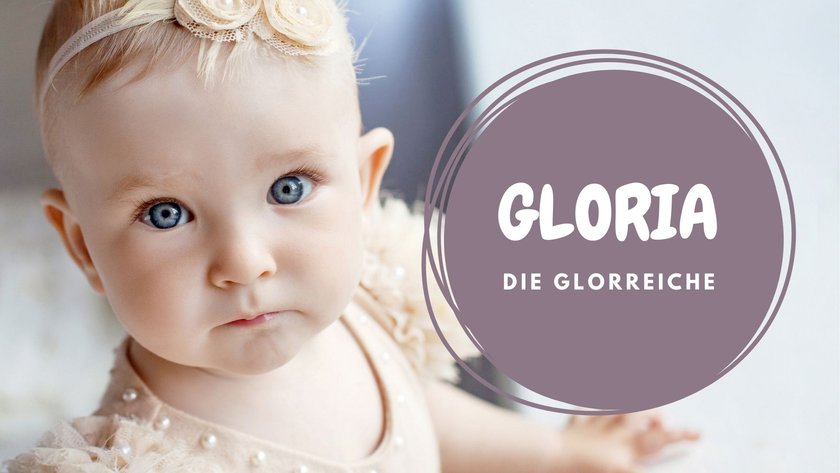 #15 Mädchennamen der 20er: Gloria