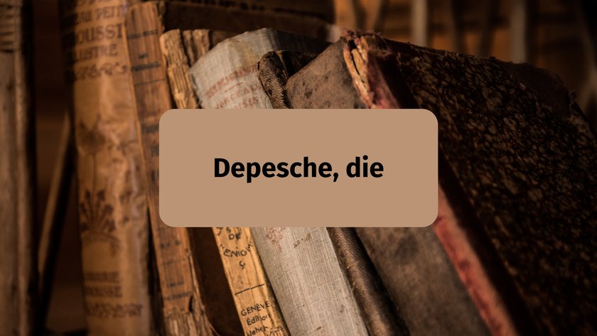 Depesche, die