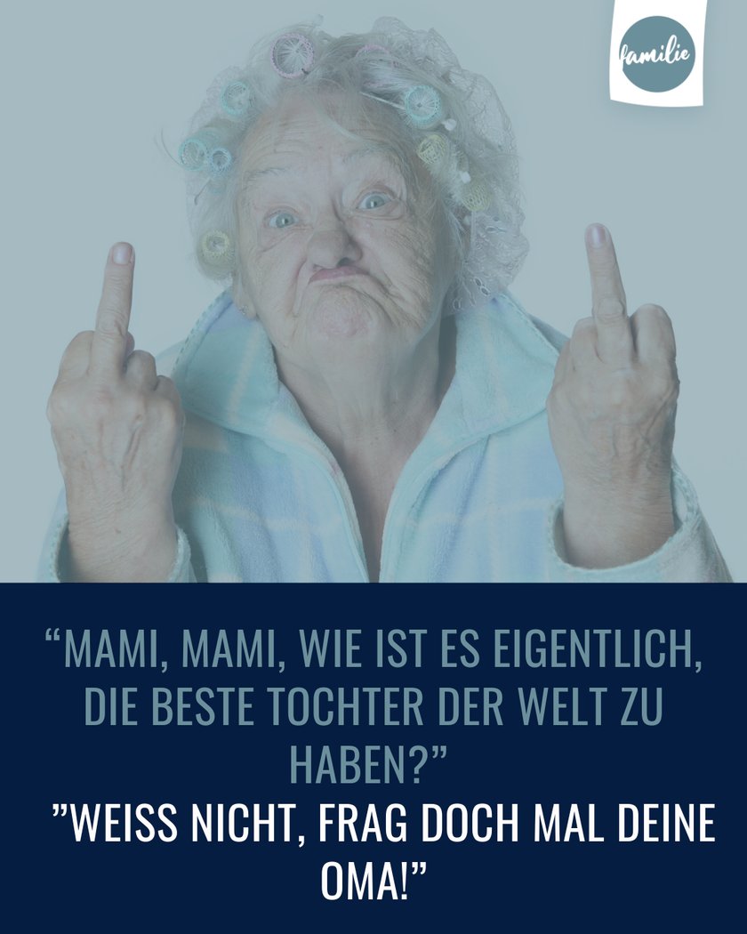 Mami-Mami-Witze - Die beste Tochter