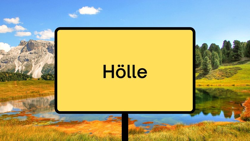 #6 lustige Ortsnamen: Hölle