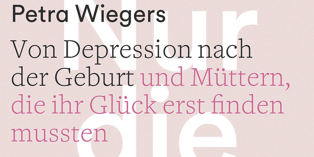 Buchtipp Nur Die Liebe Fehlt Von Depression Nach Der Geburt Familie De