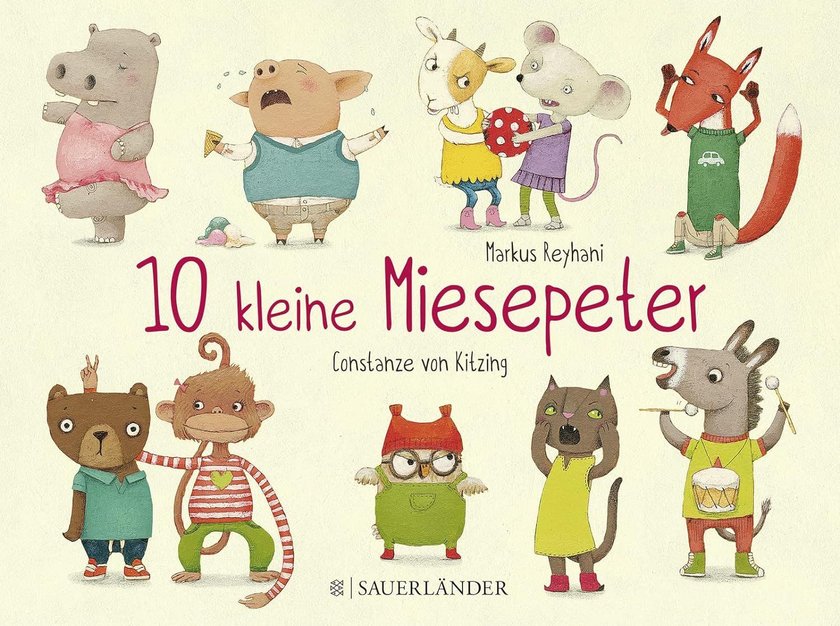 Kinderbücher ab 2 und 3 Jahren: 10 kleine Miesepeter