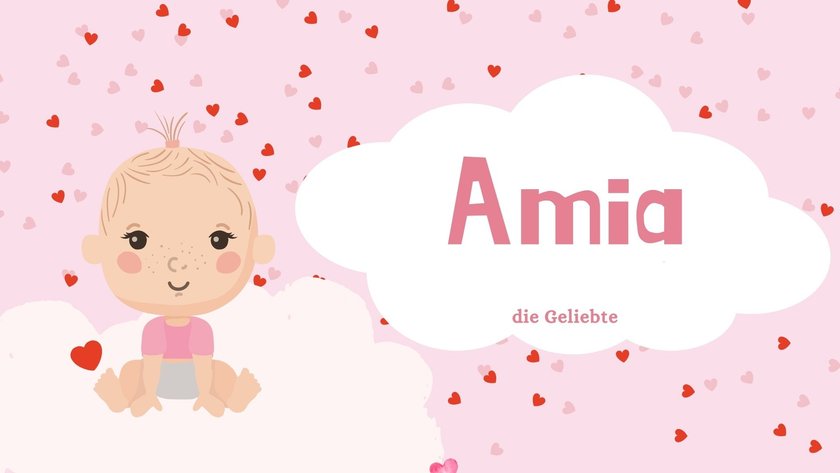 Babynamen mit der Bedeutung „Liebe": Amia
