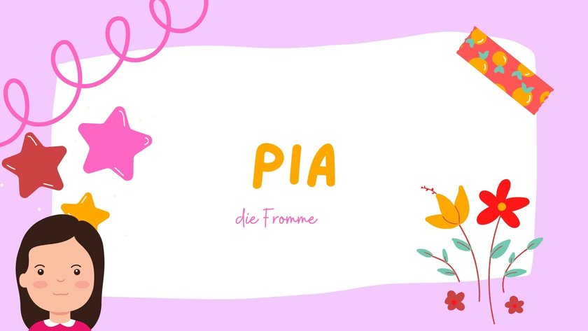 Die schönsten Mädchennamen, die auf A enden: Pia