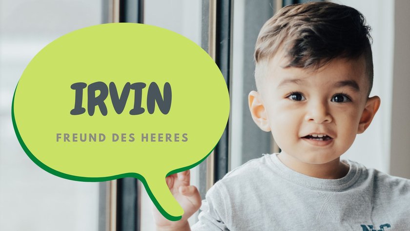 #9 Jungennamen mit I: Irvin