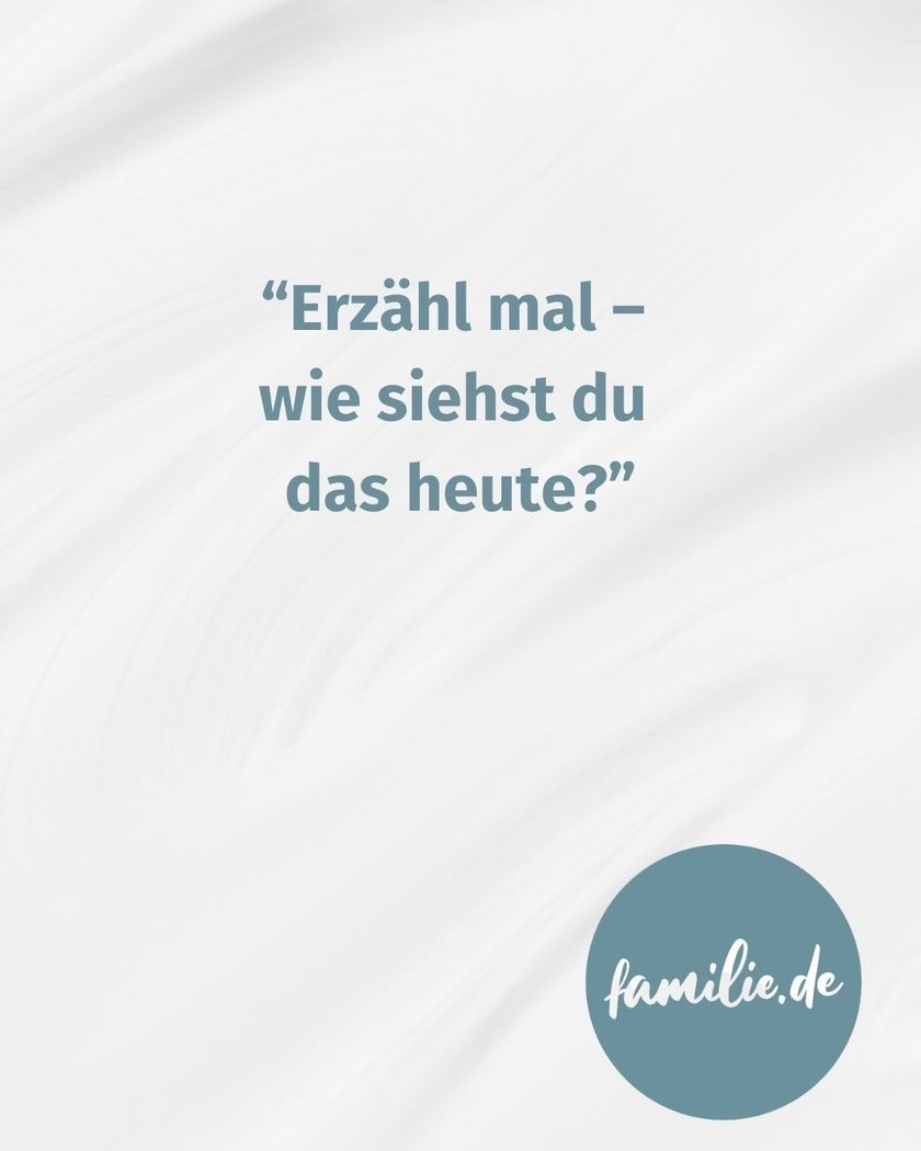 10 Sätze, die die Verbindung zu deinem erwachsenen Kind stärken - 6