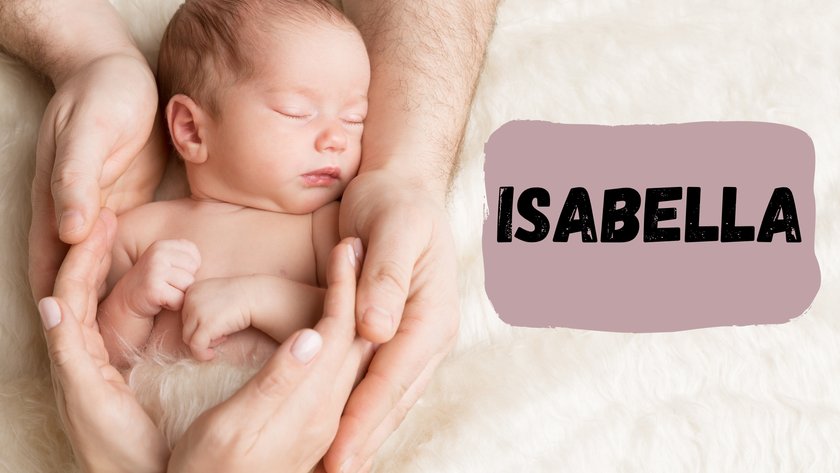 #6 Babynamen, die Wunder bedeuten: Isabella
