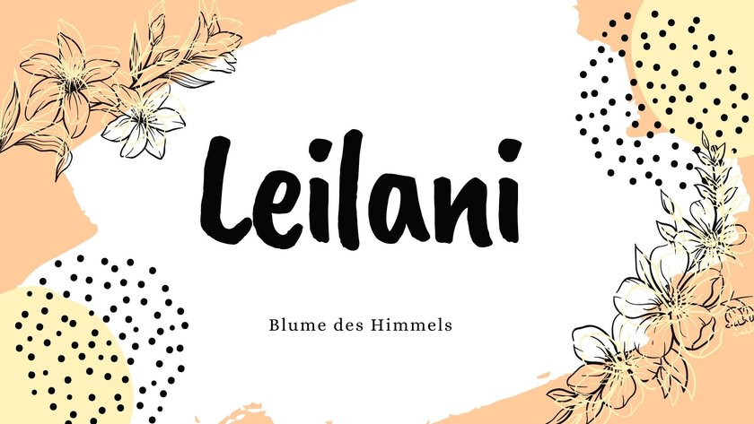 Namen mit der Bedeutung „Blume”: Leilani