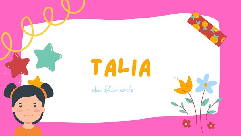 Die schönsten Mädchennamen, die auf A enden: Talia