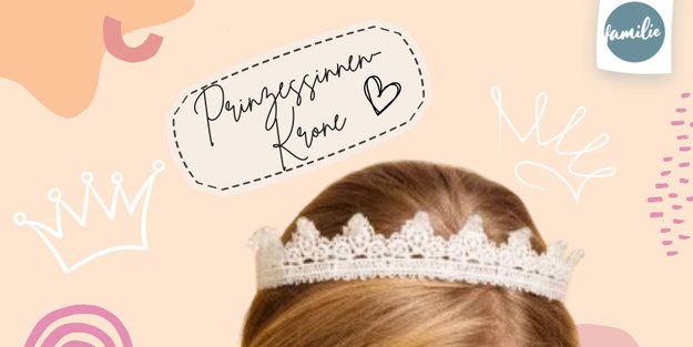 Krone basteln: In 5 Minuten zum zuckersüßen Prinzessinnen-DIY