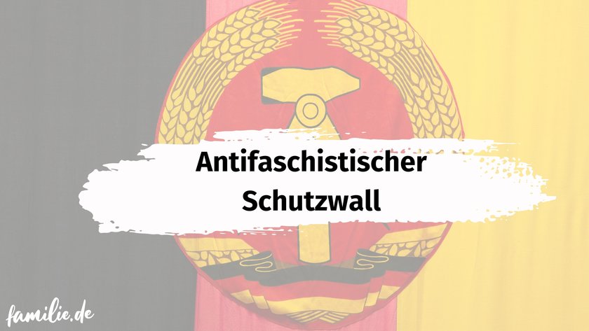 Witzige DDR Begriffe - Antifaschistischer Schutzwall