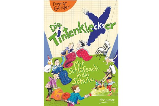 Kinderbücher ab 9: Die Tintenkleckser – Mit Schlafsack in die Schule