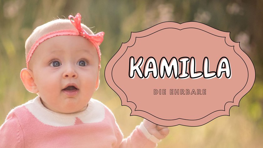 #18 Mädchennamen mit K: Kamilla