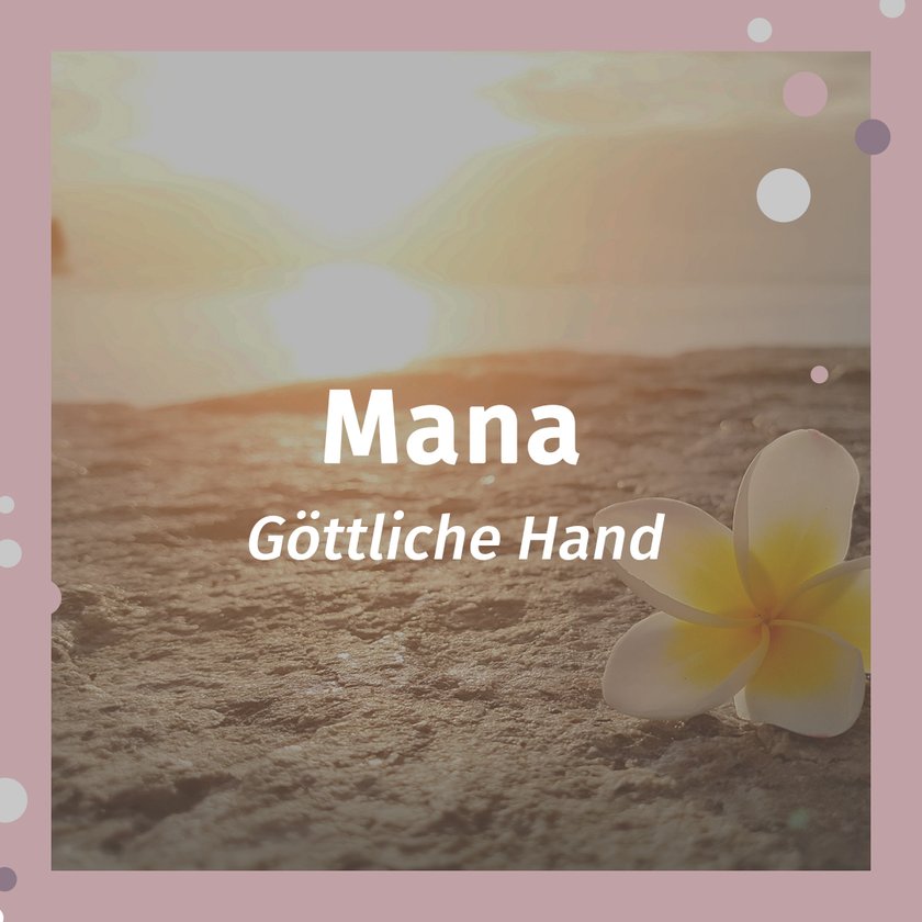 Hawaiianische Namen Mana